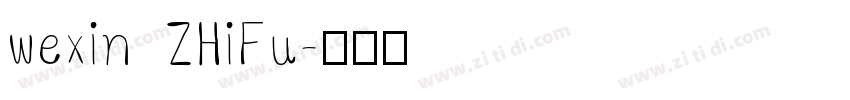 wexin  ZHiFu字体转换